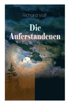 Richard Voß - Auferstandenen, Häftad