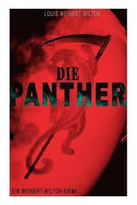 bokomslag Die Panther (Ein Weinert-Wilton-Krimi)