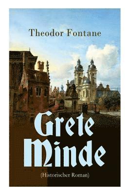 bokomslag Grete Minde (Historischer Roman)
