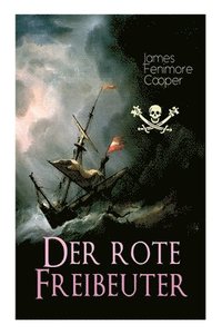 bokomslag Der rote Freibeuter