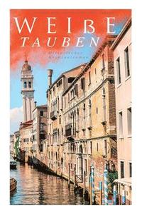 bokomslag Wei e Tauben (Historischer Kriminalroman)