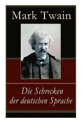 Mark Twain - Schrecken der deutschen Sprache, Häftad