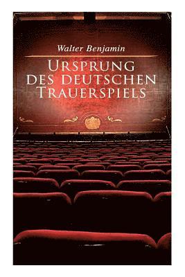 Walter Benjamin - Ursprung Des Deutschen Trauerspiels, Häftad