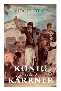 bokomslag König und Kärrner