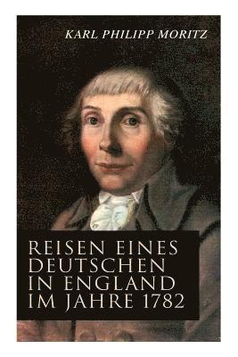 bokomslag Reisen eines Deutschen in England im Jahre 1782