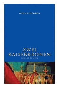 bokomslag Zwei Kaiserkronen