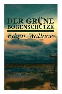 bokomslag Der grne Bogenschtze