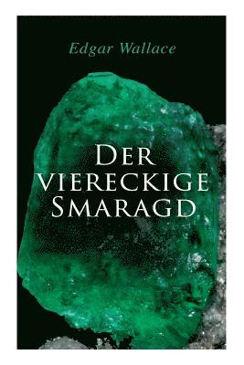 Edgar Wallace - Der viereckige Smaragd, Häftad