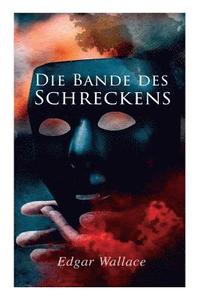 bokomslag Die Bande des Schreckens