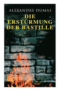 bokomslag Die Erstrmung der Bastille