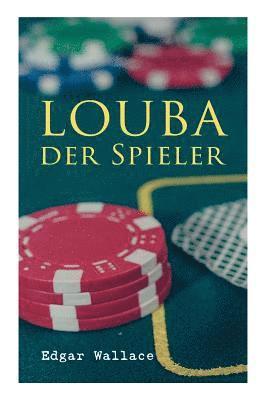 Louba der Spieler 1