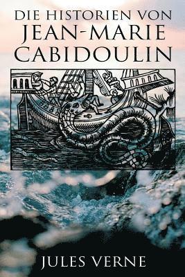 bokomslag Historien von Jean-Marie Cabidoulin