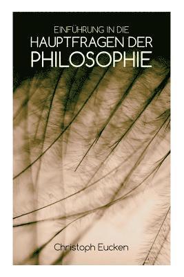 bokomslag Einführung in die Hauptfragen der Philosophie