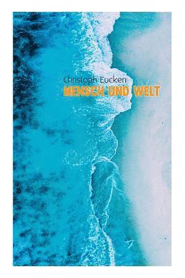 Christoph Eucken - Mensch und Welt, Häftad