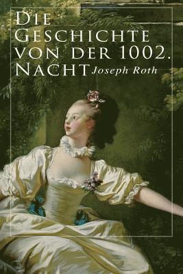 Die Geschichte von der 1002. Nacht 1