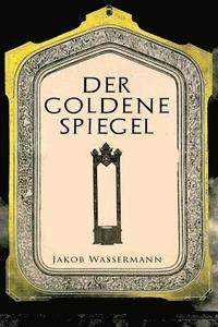 bokomslag Der goldene Spiegel