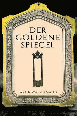 Der goldene Spiegel 1