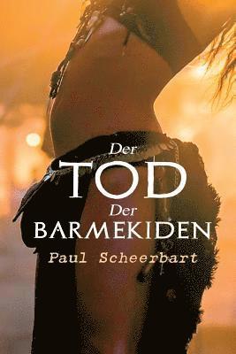 Paul Scheerbart - Der Tod der Barmekiden, Häftad