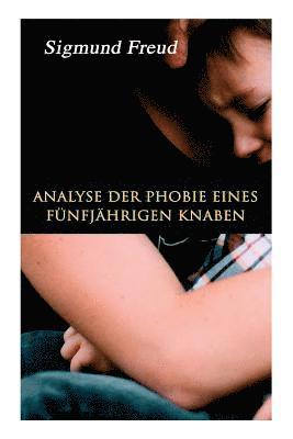 bokomslag Analyse der Phobie eines fünfjährigen Knaben