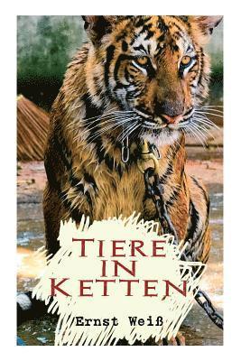 Tiere in Ketten 1