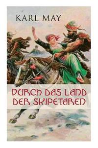 bokomslag Durch das Land der Skipetaren