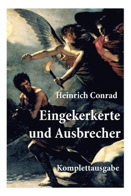 Eingekerkerte und Ausbrecher 1