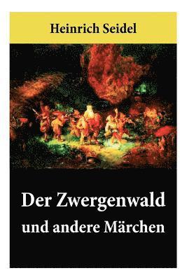 bokomslag Der Zwergenwald und andere Märchen