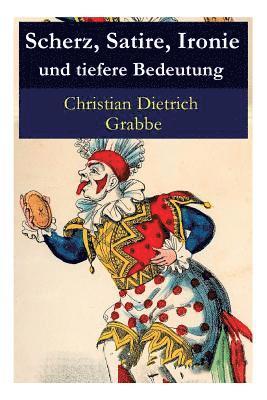 Scherz, Satire, Ironie und tiefere Bedeutung 1