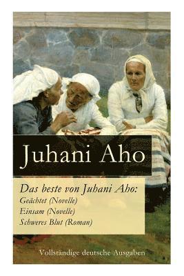 Juhani Aho, Mathilde Mann - Das beste von Juhani Aho, Häftad