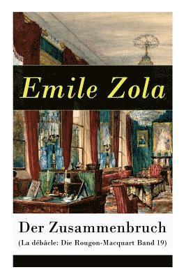 bokomslag Der Zusammenbruch (La débâcle