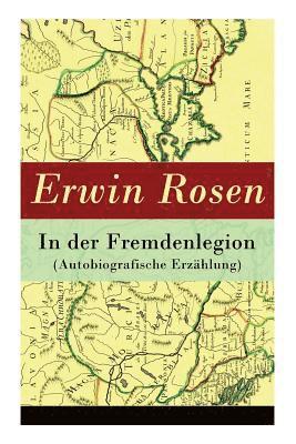 bokomslag In der Fremdenlegion (Autobiografische Erzhlung)