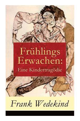 bokomslag Frühlings Erwachen: Eine Kindertragödie