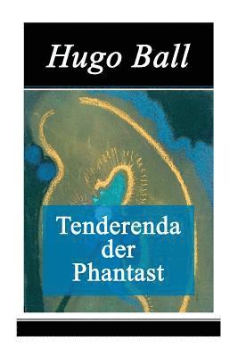 bokomslag Tenderenda der Phantast