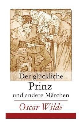 Der Glückliche Prinz Und Andere Märchen