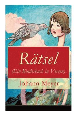 Johann Meyer - Rätsel (Ein Kinderbuch in Versen), Häftad