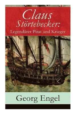 Georg Engel - Claus Störtebecker, Häftad