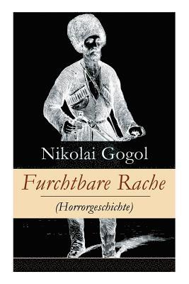 Nikolai Gogol - Furchtbare Rache (Horrorgeschichte), Häftad