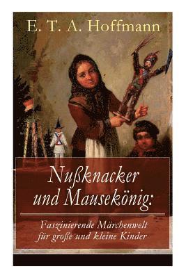 E T a Hoffmann - Nußknacker und Mausekönig, Häftad