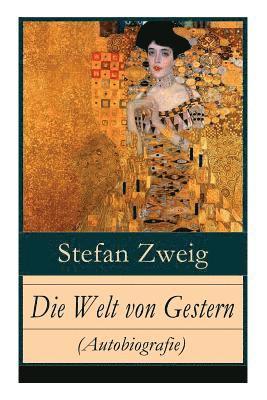 Die Welt von Gestern (Autobiografie) 1