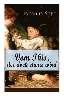 bokomslag Vom This, Der Doch Etwas Wird