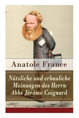 Nützliche und erbauliche Meinungen des Herrn Abbé Jérôme Coignard