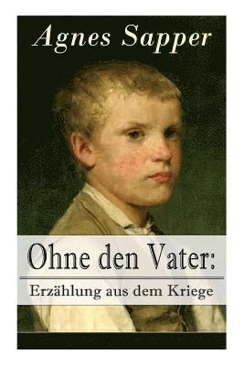 Agnes Sapper - Ohne den Vater, Häftad