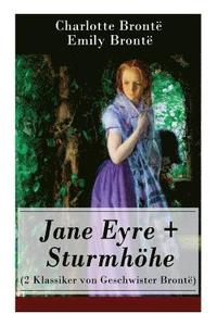 bokomslag Jane Eyre + Sturmhhe (2 Klassiker von Geschwister Bront)