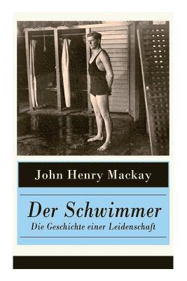 bokomslag Der Schwimmer - Die Geschichte einer Leidenschaft