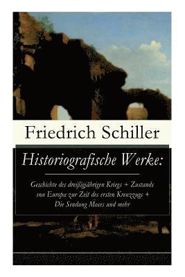 Friedrich Schiller - Historiografische Werke, Häftad