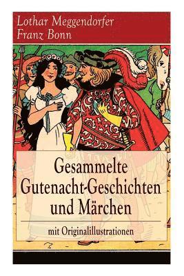 bokomslag Gesammelte Gutenacht-Geschichten und Mrchen mit Originalillustrationen