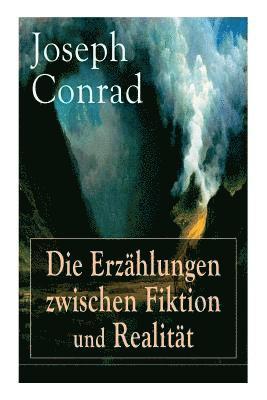 Die Erzählungen zwischen Fiktion und Realität