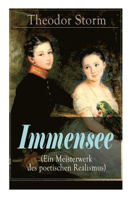 bokomslag Immensee (Ein Meisterwerk des poetischen Realismus)