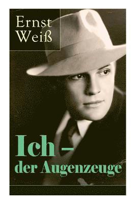 Ich - der Augenzeuge 1