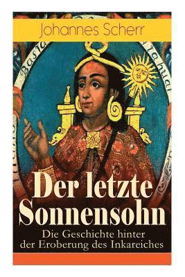 Johannes Scherr - letzte Sonnensohn, Häftad